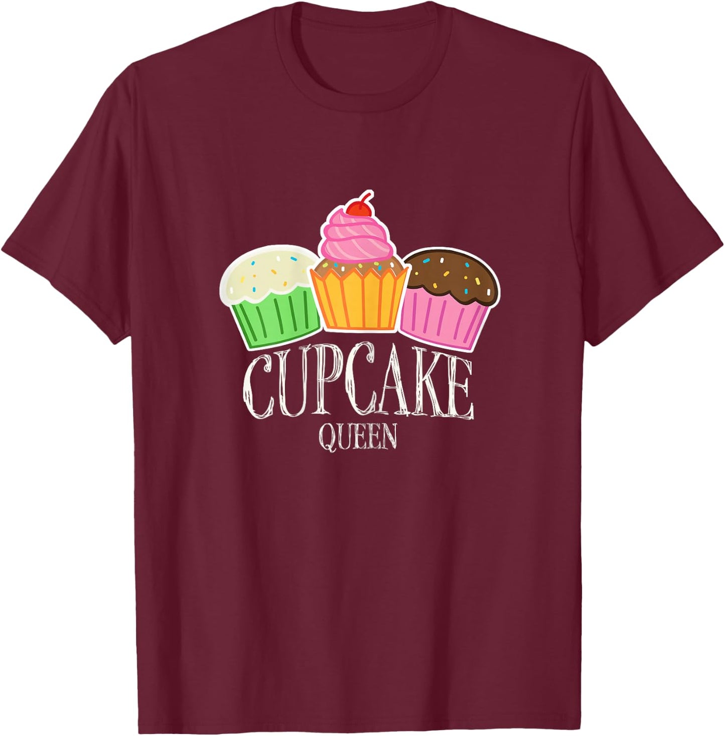 Confectioners Patissier Sweets Cupcake Queen T-Shirt - T-Shirt | Maroon