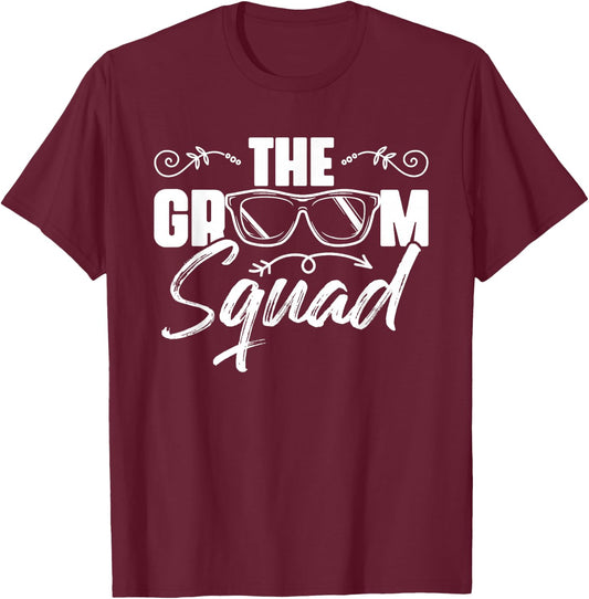 The Groom Squad Sunglasses Wedding Bachelor Party Groomsmen T-Shirt - T-Shirt | Maroon