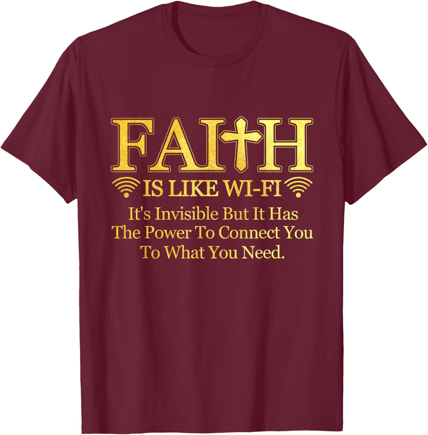 Faith Is Like Wi-fi Definition Christian Pastoral Quote T-Shirt - T-Shirt | Maroon