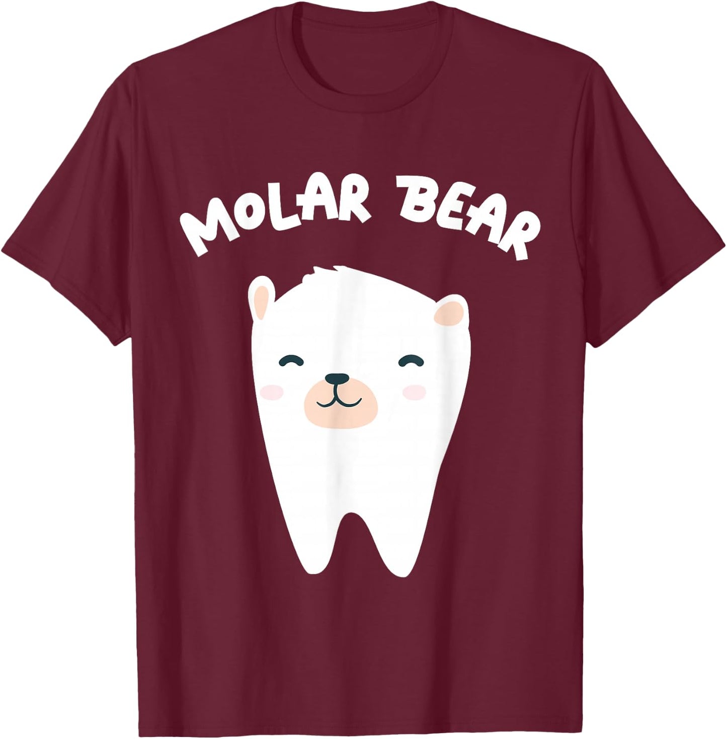 Molar Bear Dentist Dental Care T-Shirt - T-Shirt | Maroon