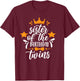 Sister The Birthday Twins Twin Birthday T-Shirt - T-Shirt | Maroon