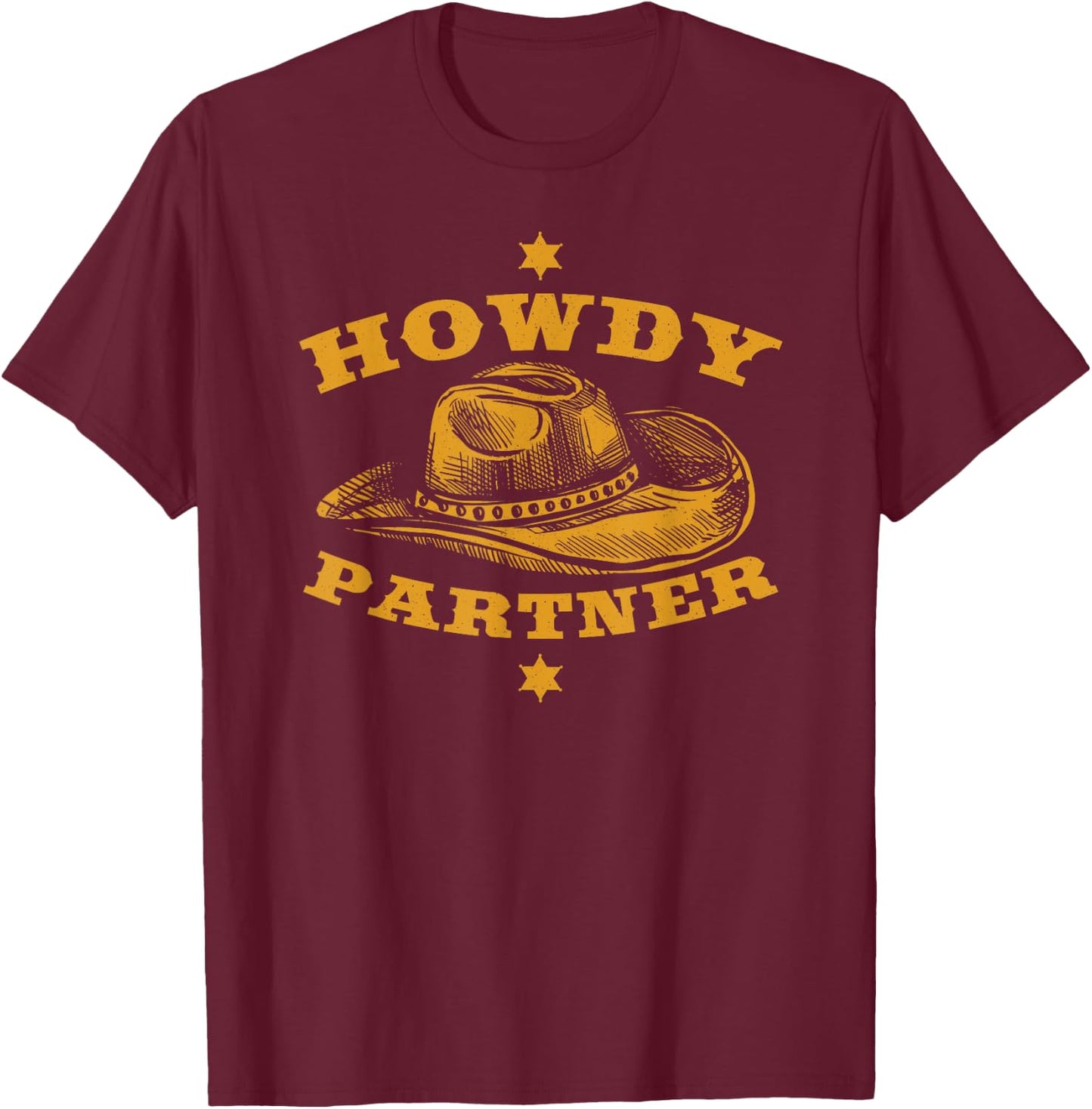 Howdy Partner Funny Cowboy Western T-Shirt - T-Shirt | Maroon