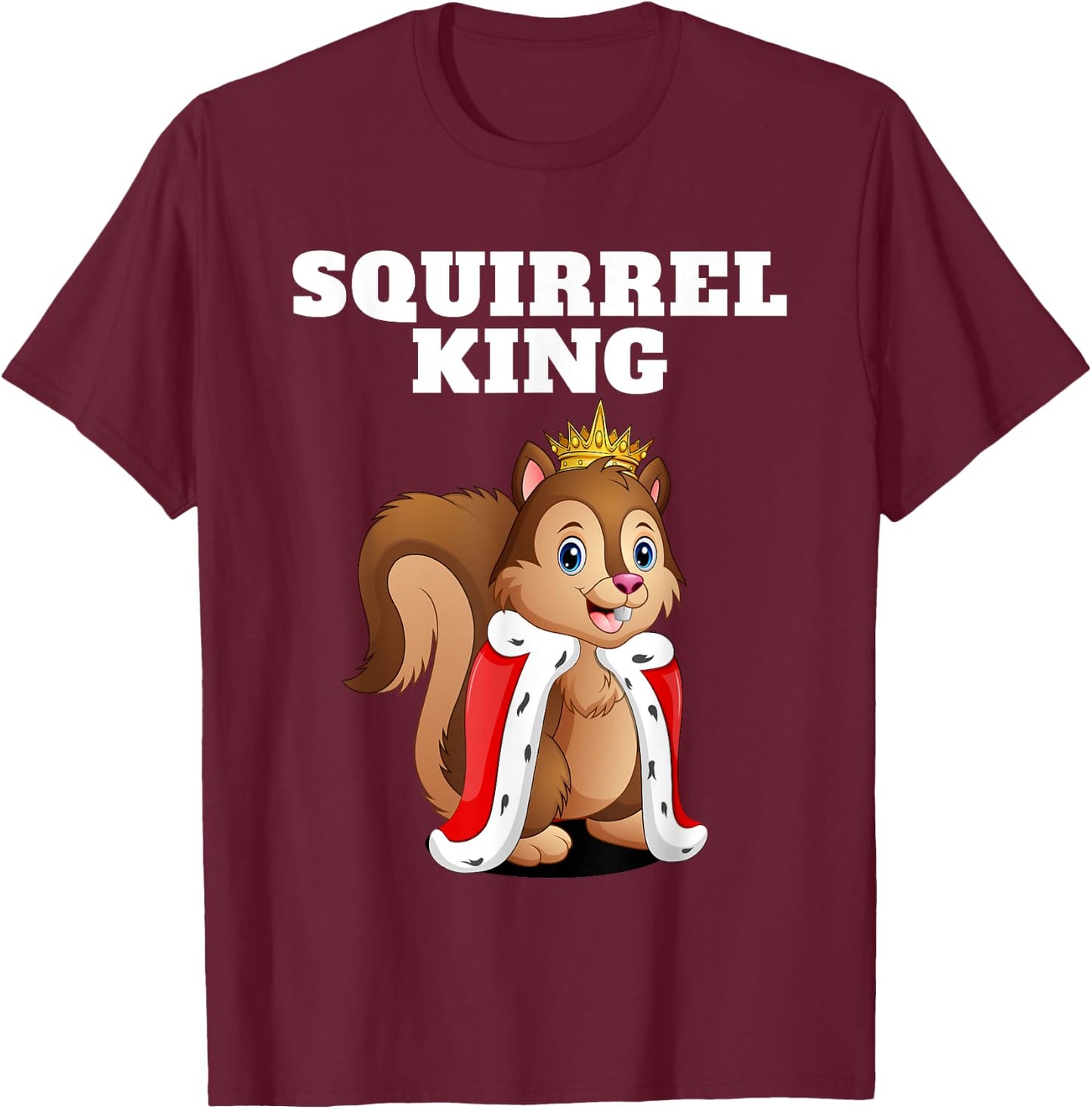 Squirrel King | Boys Squirrel | Squirrel T-Shirt - T-Shirt | Maroon