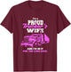 Trucker I'm A Proud Trackers Wife. Truck Drivers Mum T-Shirt - T-Shirt | Maroon