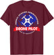 FAA Part 107 Certificated Drone Pilot T-Shirt - T-Shirt | Maroon