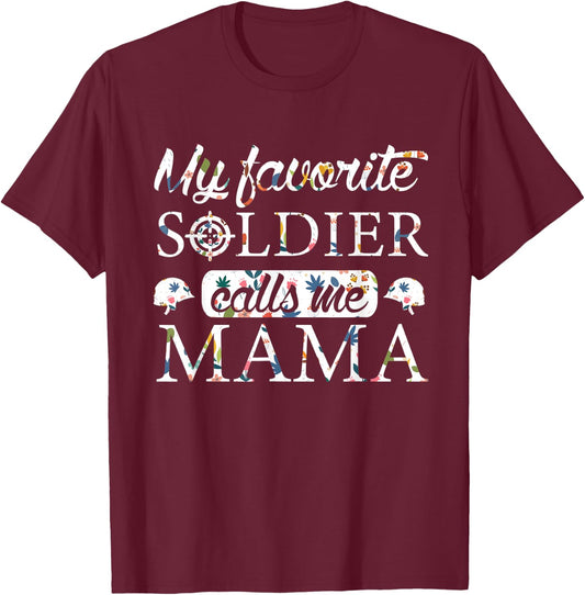 My Favorite Soldier Calls Me Mama Flower T-Shirt - T-Shirt | Maroon
