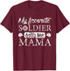 My Favorite Soldier Calls Me Mama Flower T-Shirt - T-Shirt | Maroon