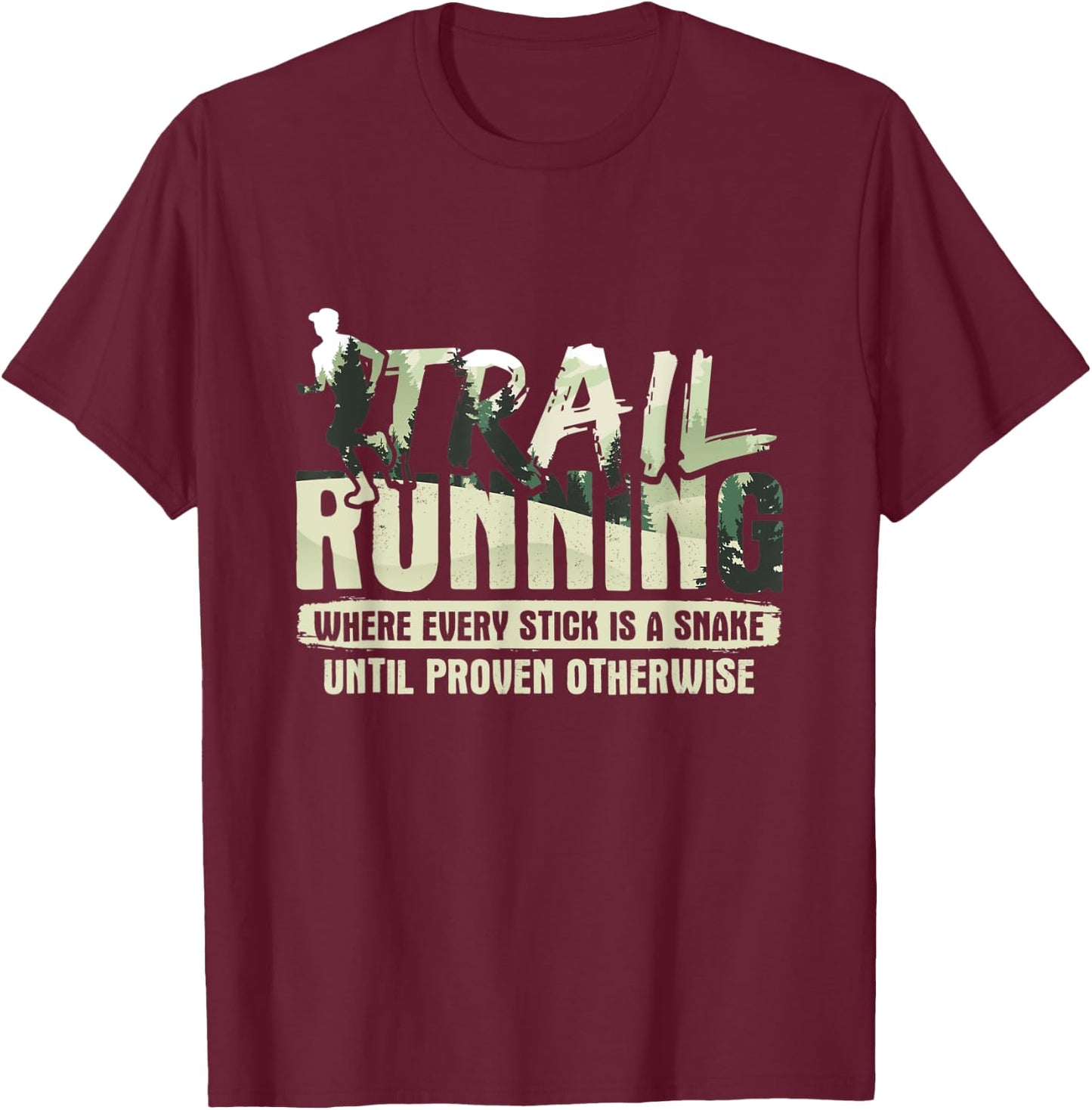Trailrunning For Trail Runner T-Shirt - T-Shirt | Maroon