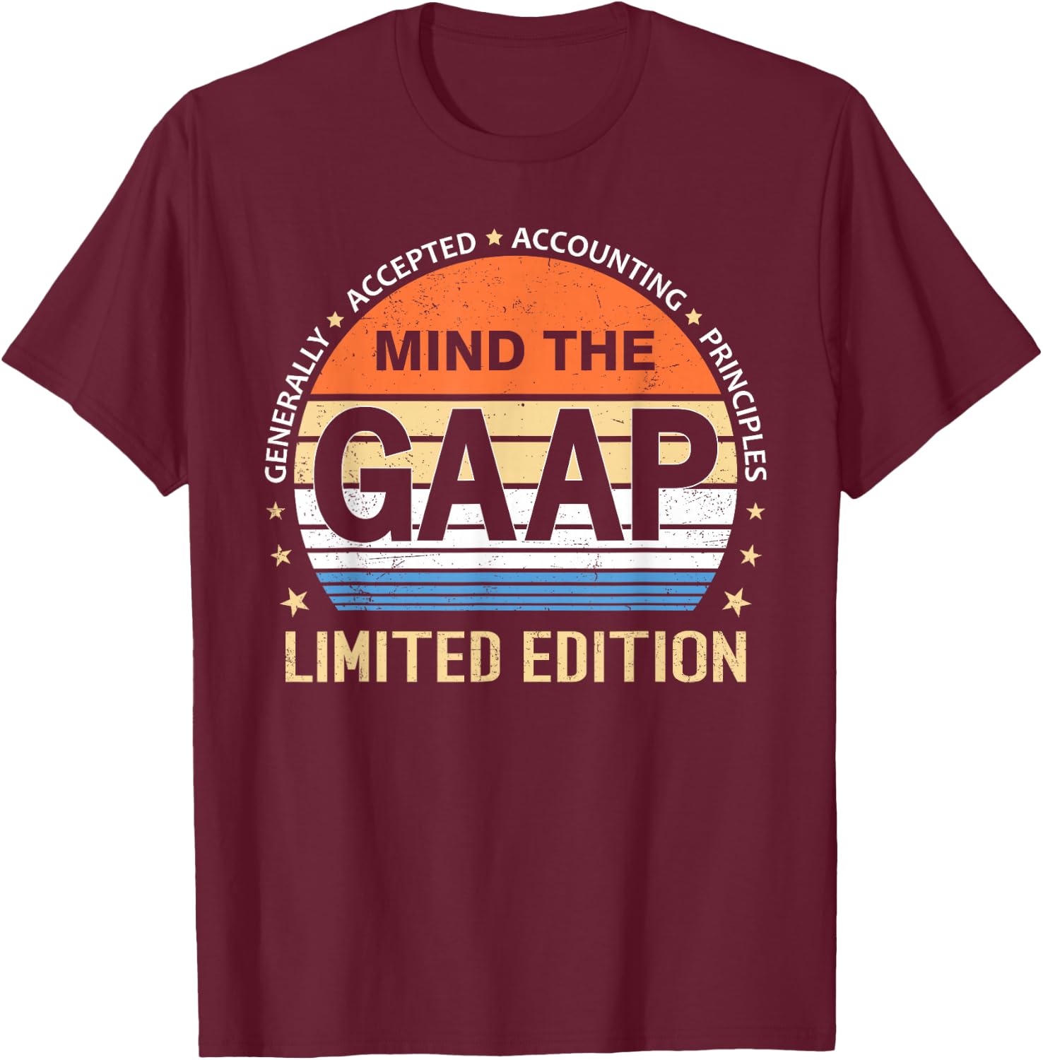GAAP Funny Accountant Vintage Limited Edition T-Shirt - T-Shirt | Maroon