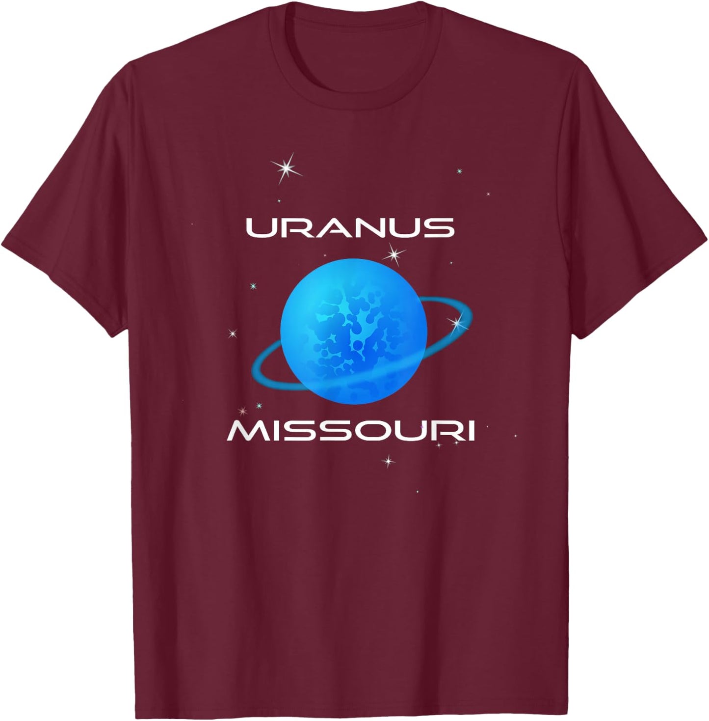 Uranus Planet Galaxy Astrology Science, State Of Missouri T-Shirt - T-Shirt | Maroon