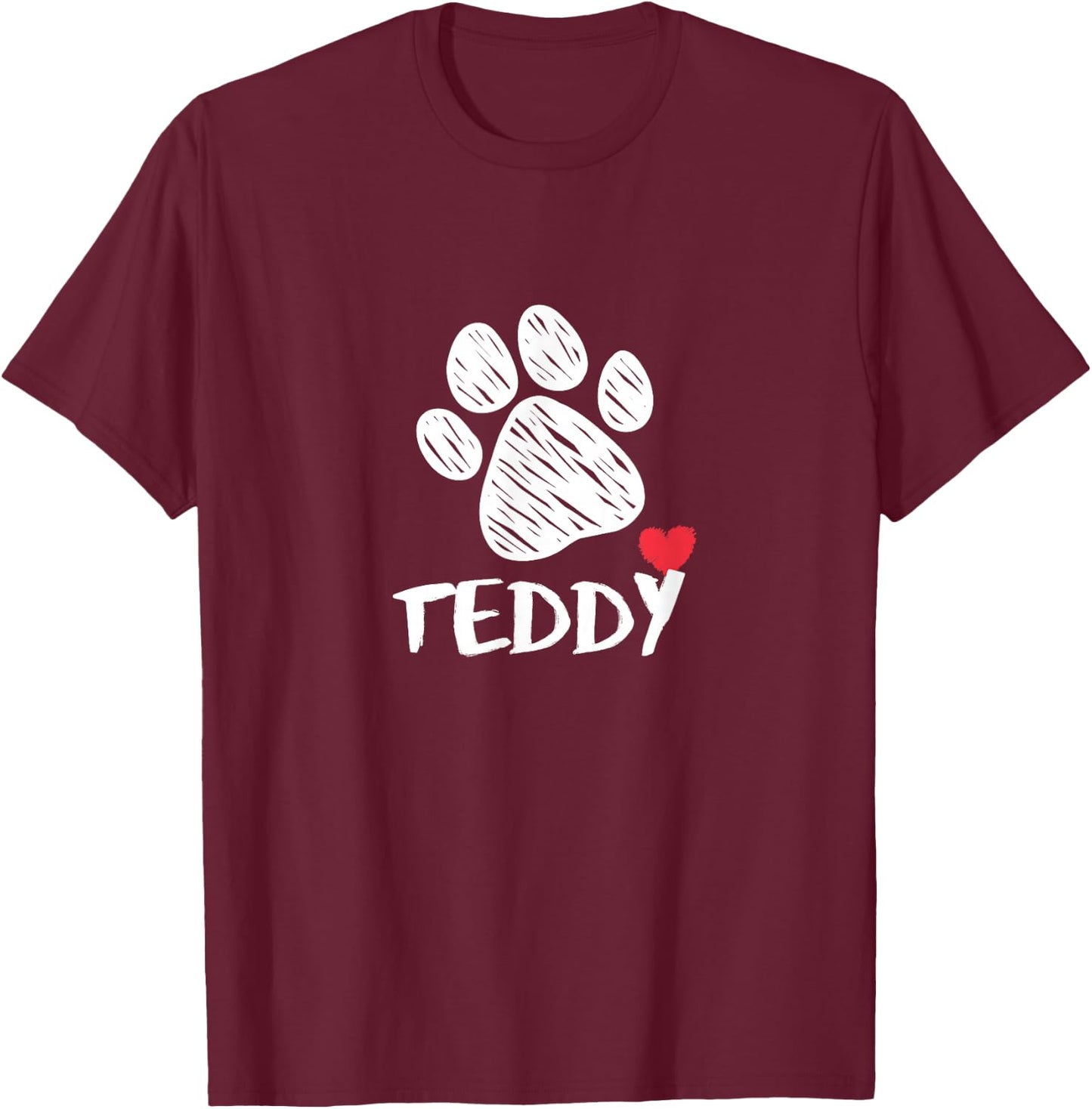 Teddy Dog Love I Love My Puppy Named Teddy for Dogs Teddy T-Shirt - T-Shirt | Maroon