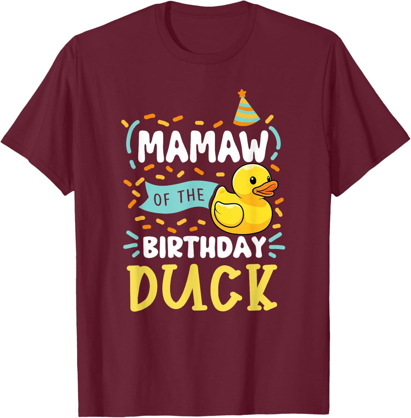 Mamaw of The Birthday Duck Boy Rubber Duck Bday Family T-Shirt - T-Shirt | Maroon