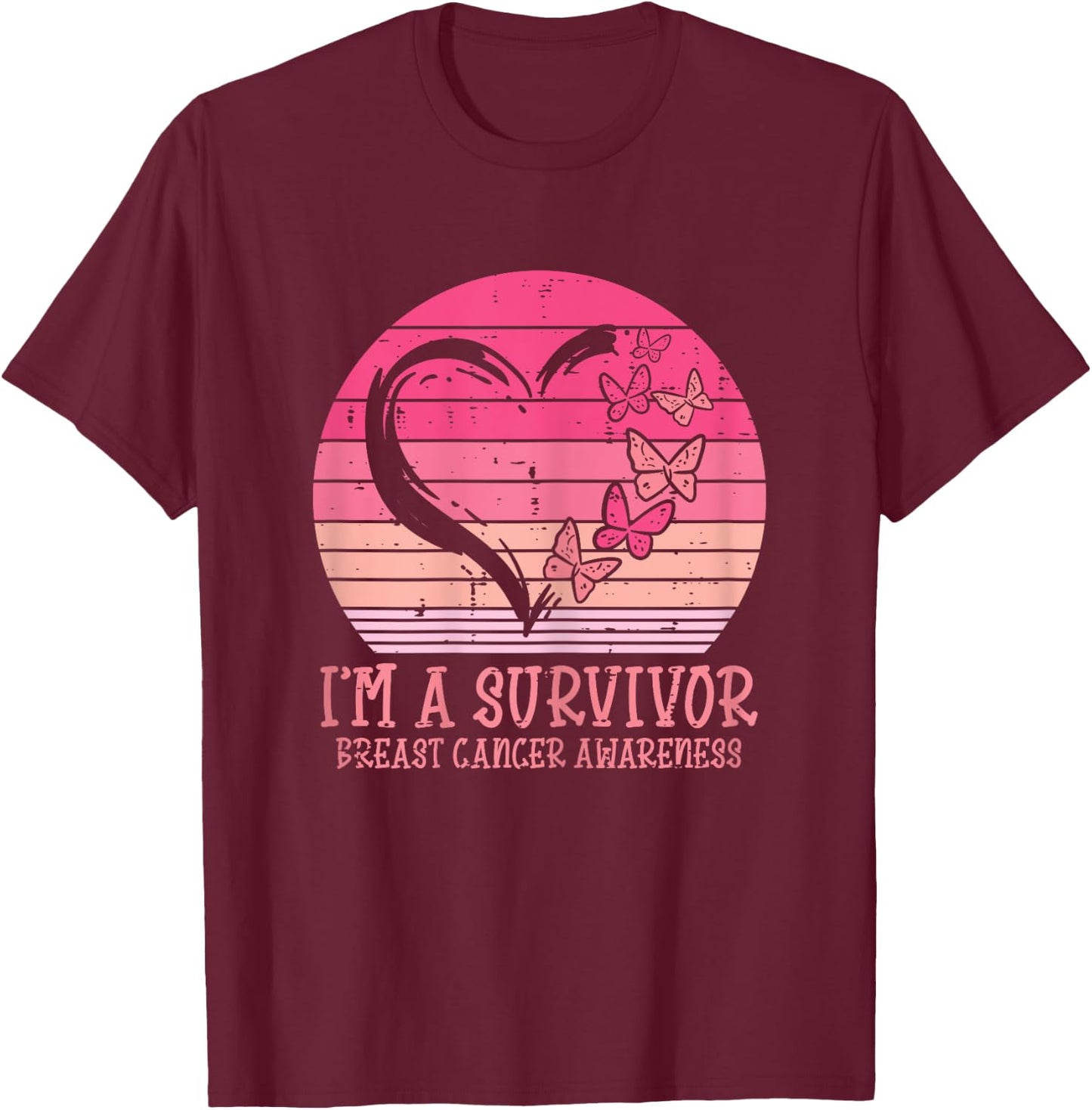 Im A Survivor Heart Butterfly Breast Cancer Awareness Gift T-Shirt - T-Shirt | Maroon