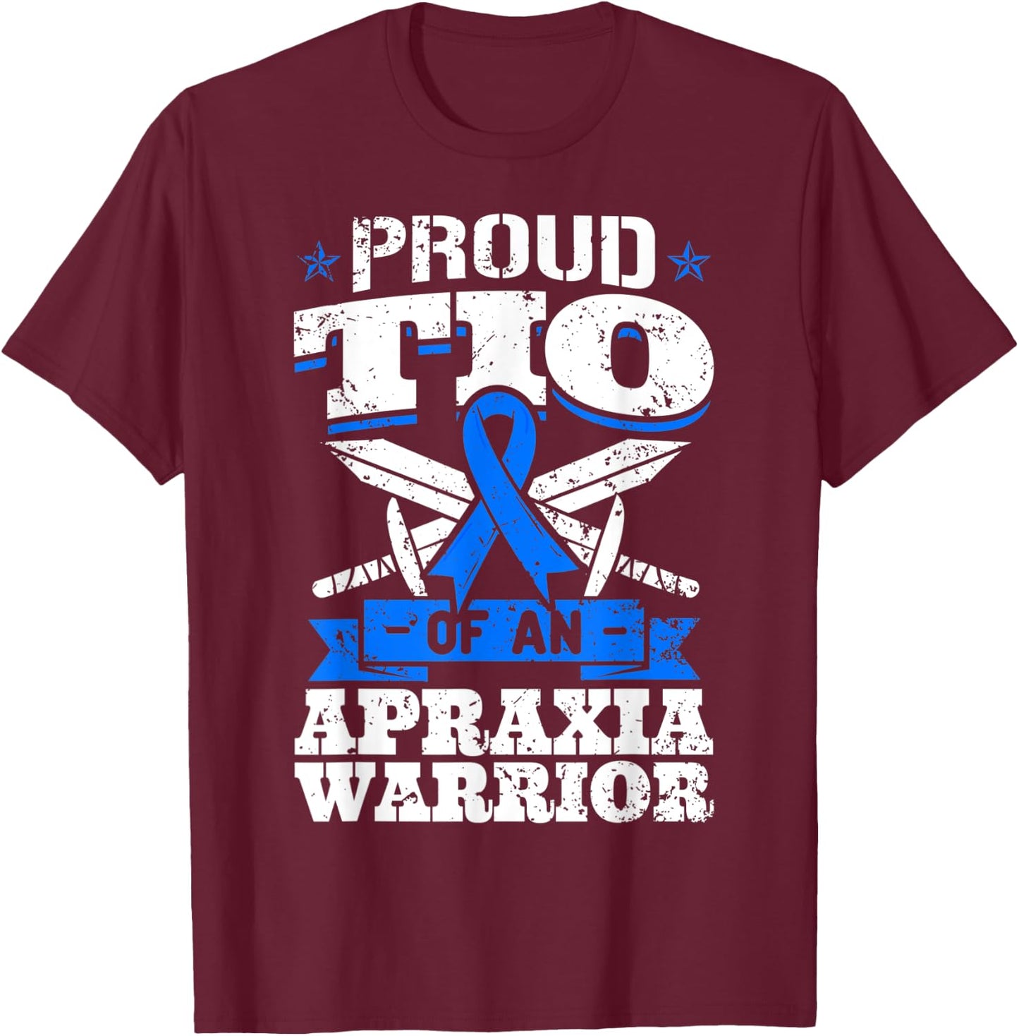 Proud Tio Of An Apraxia Warrior Blue Awareness Ribbon Uncle T-Shirt - T-Shirt | Maroon