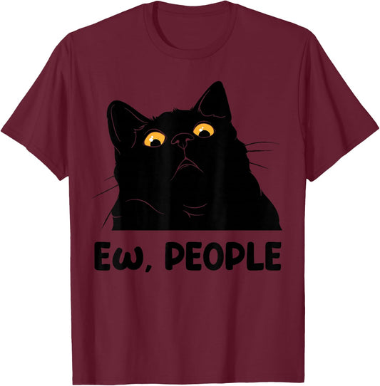 Ew People Funny Black Cat Lover Men Fun cat Saying T-Shirt - T-Shirt | Maroon