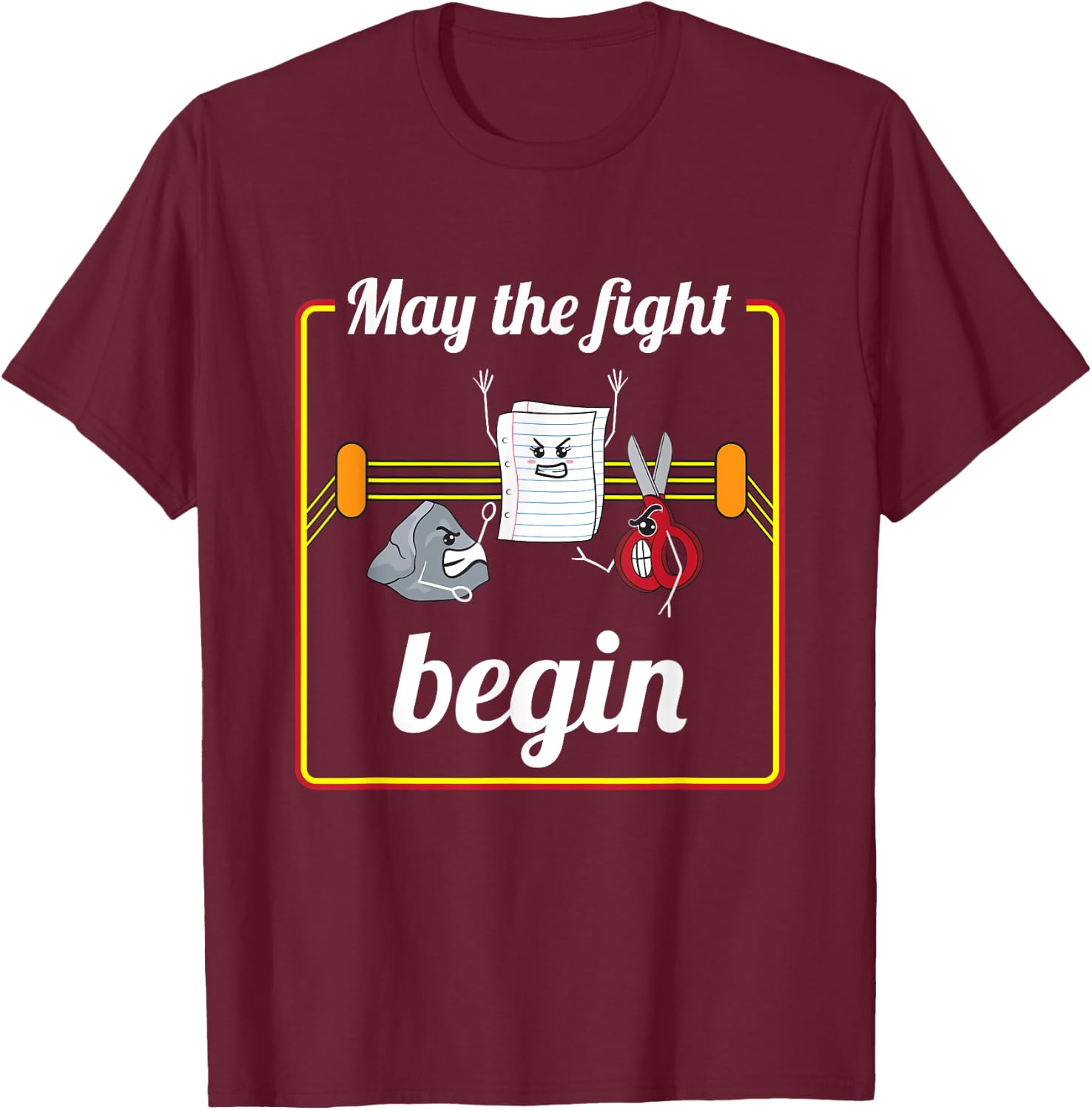 May The Fight Begin Cute Rock Paper Scissors T-Shirt - T-Shirt | Maroon