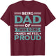 Being Dad Of Twin Sons Proud Father Twin Dad T-Shirt - T-Shirt | Maroon