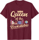 Librarian Queen Of The Bookshelves Book Reading Library T-Shirt - T-Shirt | Maroon