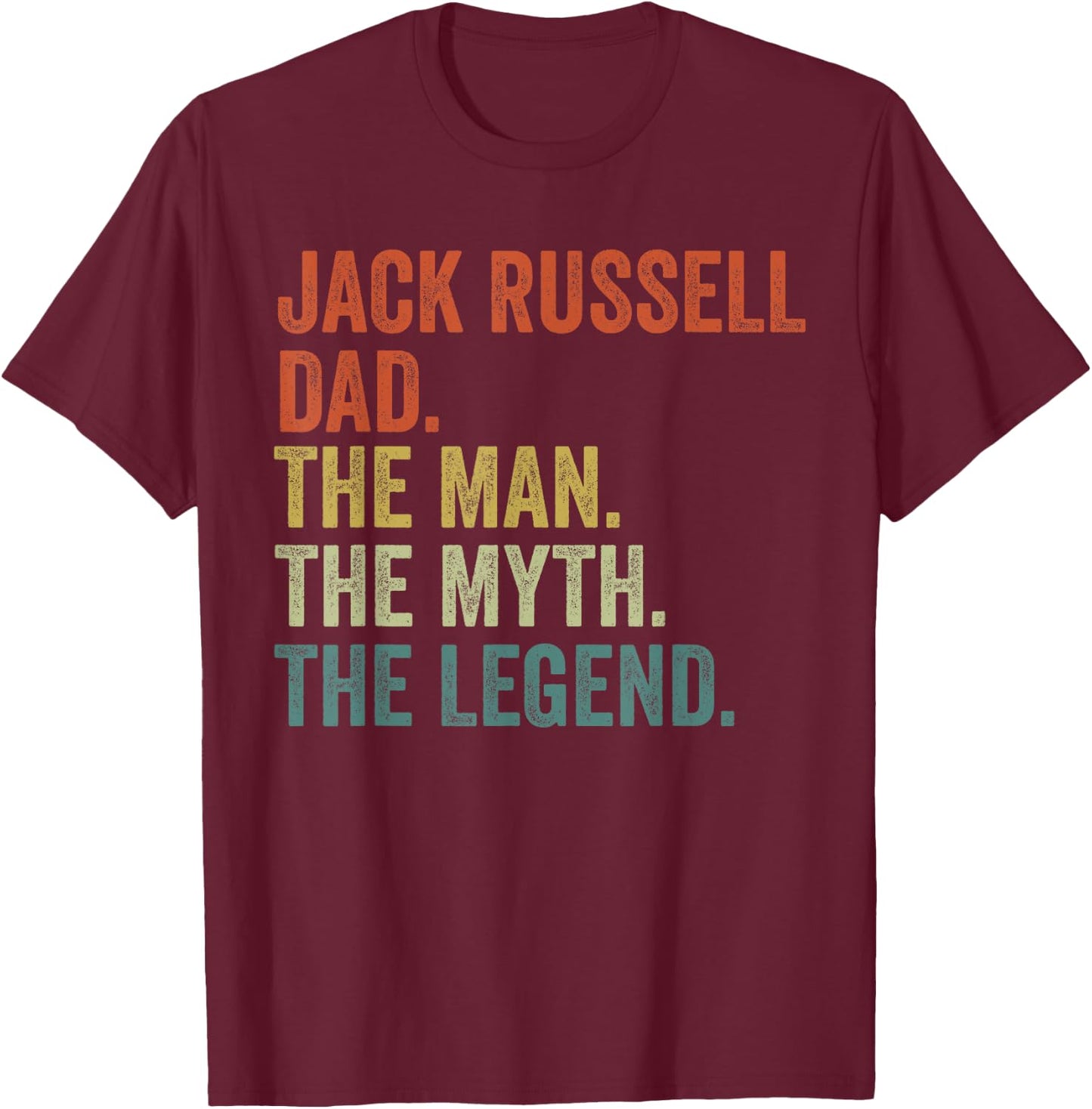Men Vintage Dog Dad Man Myth Legend Shirts, Jack Russell Dad T-Shirt - T-Shirt | Maroon