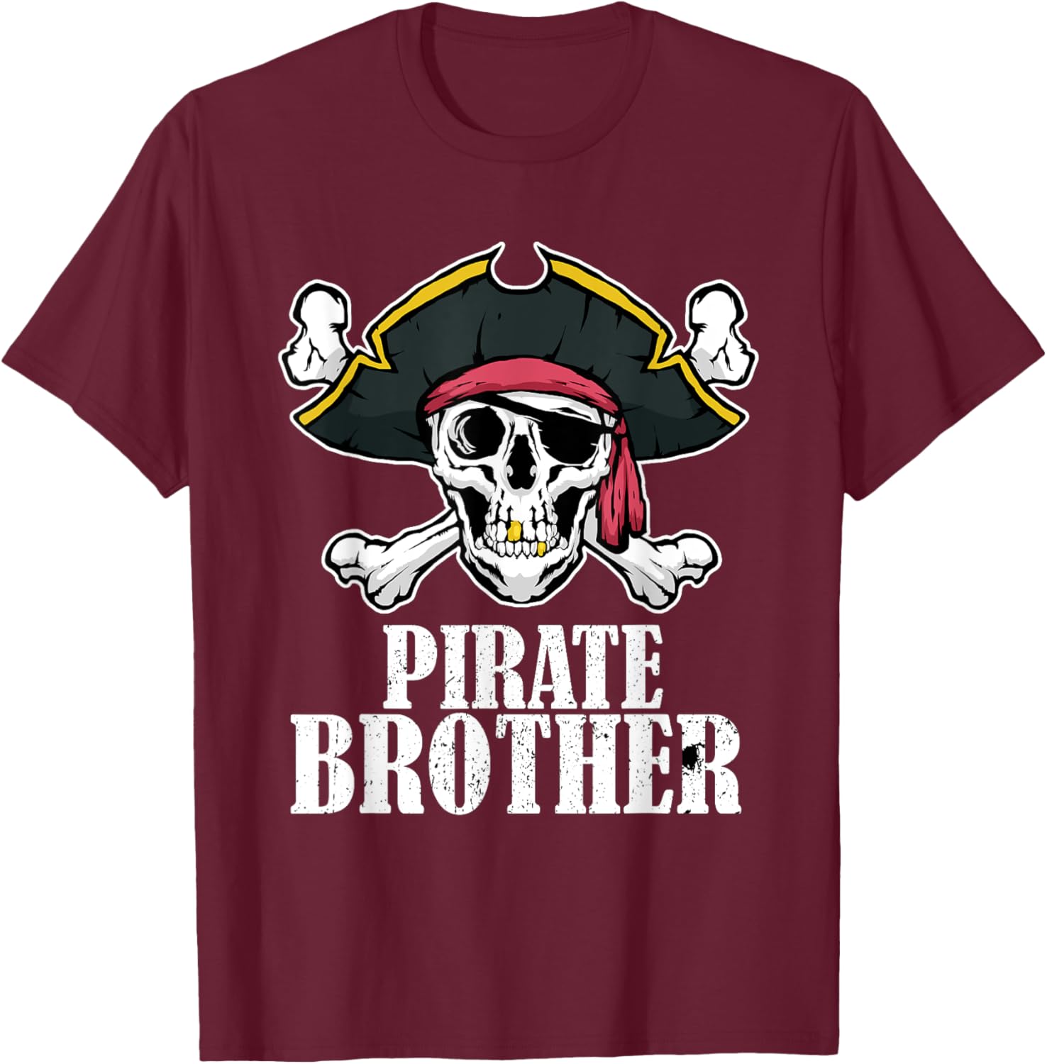 Pirate Brother Birthday Jolly Roger Flag Pirate Costume T-Shirt - T-Shirt | Maroon