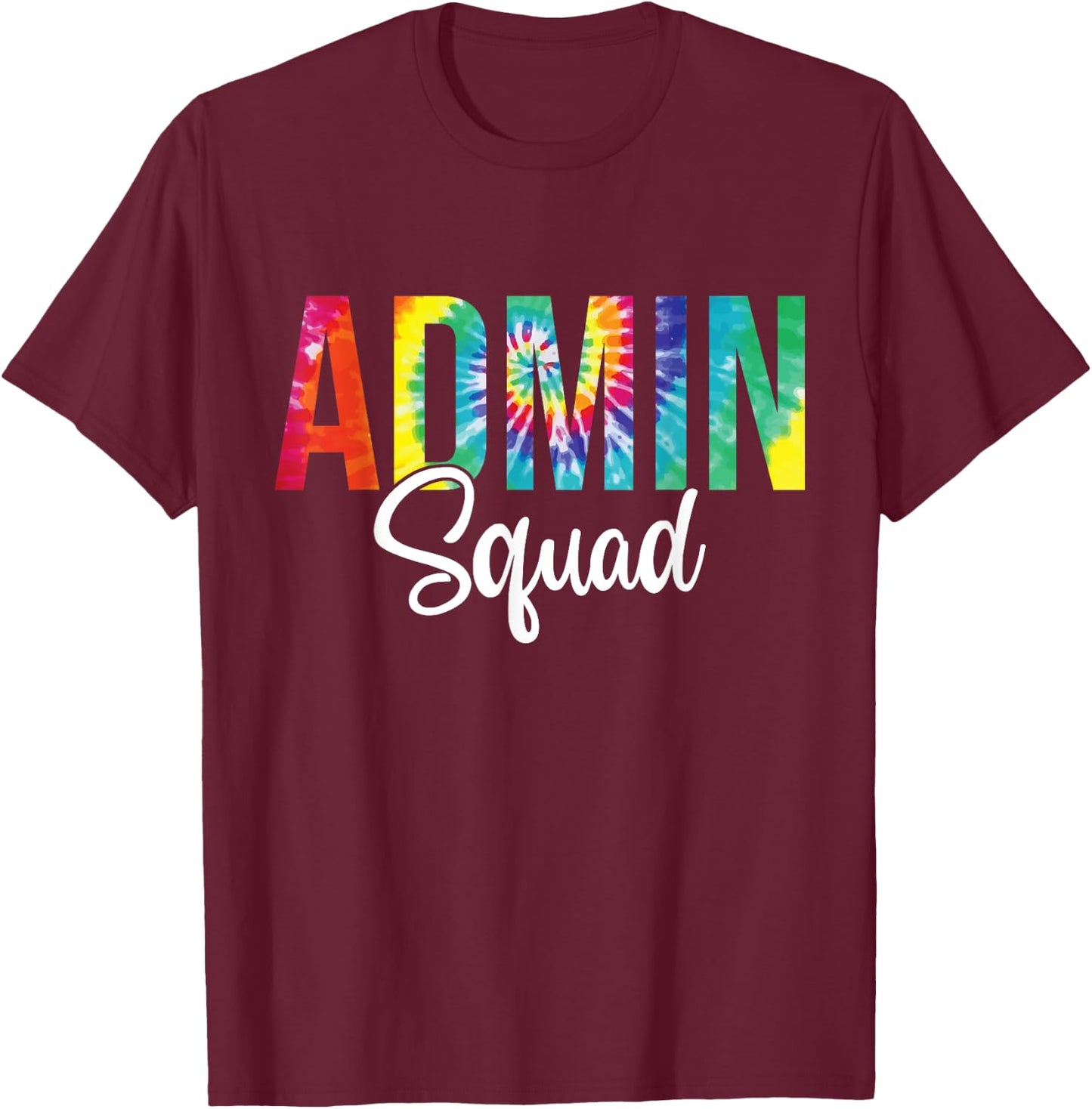 Admin Squad School Admin Assistant Principal Administrator T-Shirt - T-Shirt | Maroon