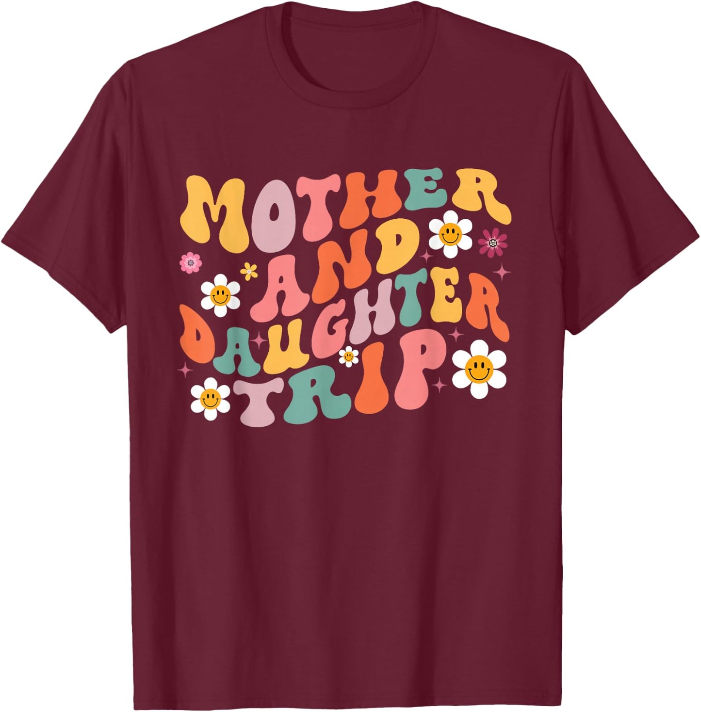 Mother Daughter Trip 2026 Vacation Mom Daughter Travel Retro T-Shirt - T-Shirt | Maroon