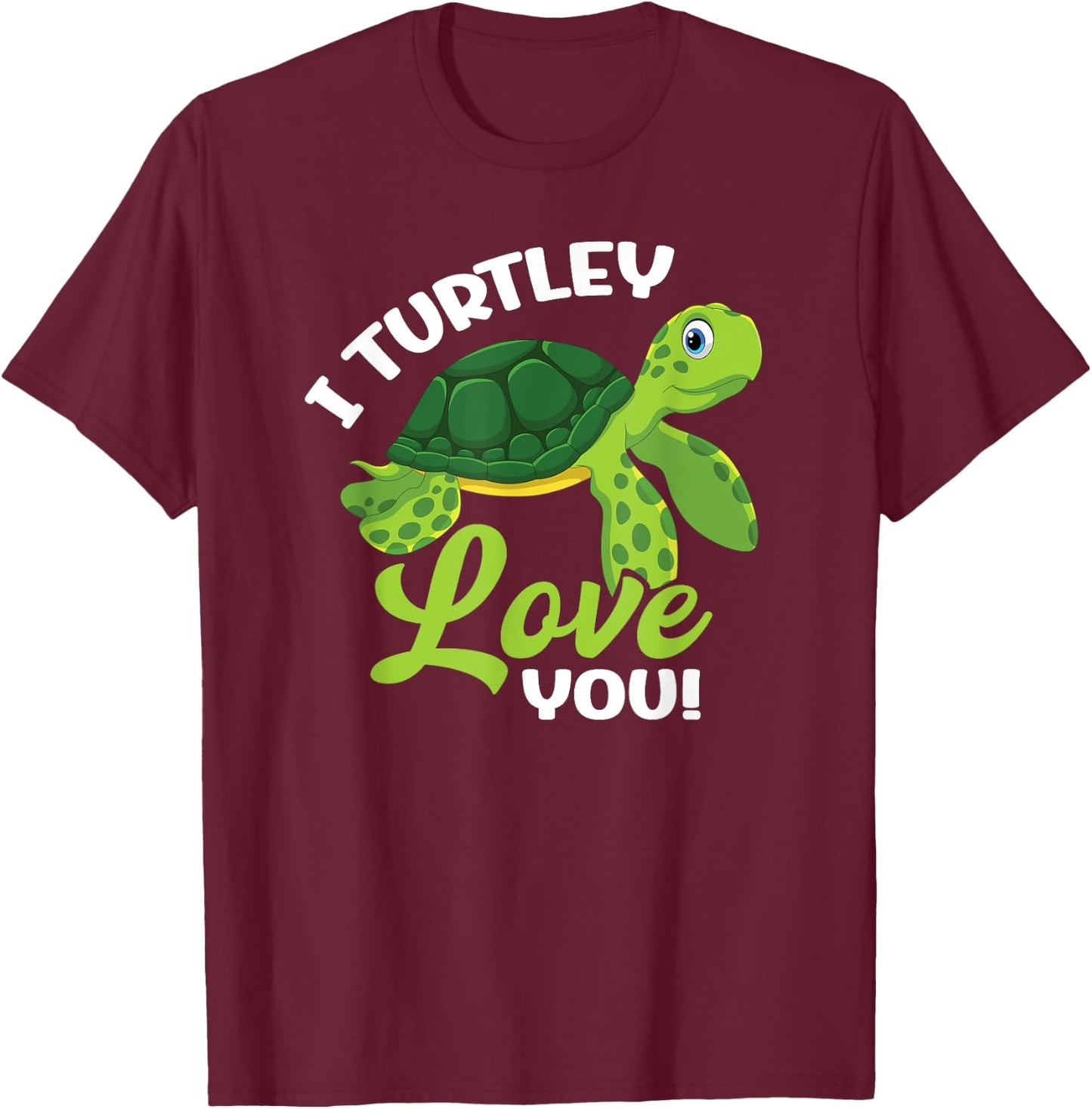 Cute Valentines Day Turtle - I Turtley Love You Valentine T-Shirt - T-Shirt | Maroon