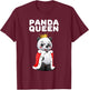Panda Shirts for Girls | Panda Queen Women's Panda Themed T-Shirt - T-Shirt | Maroon
