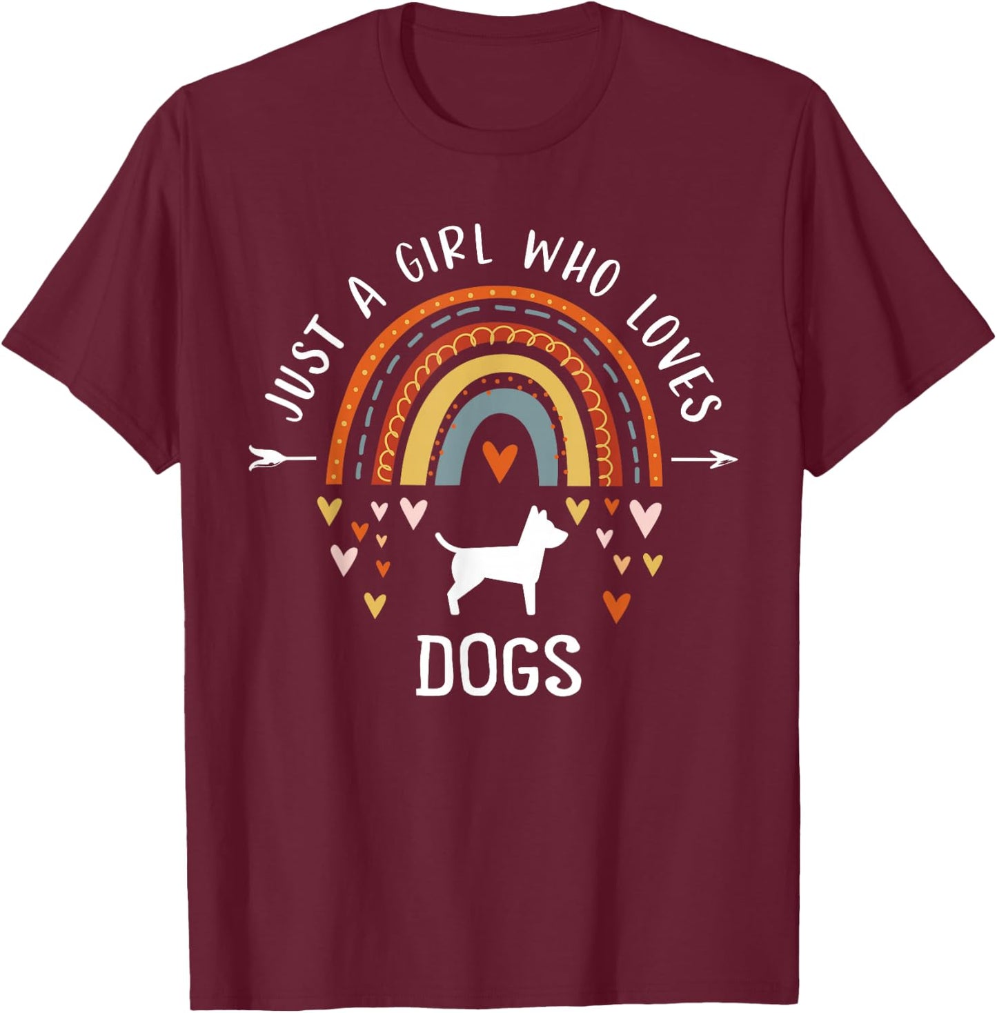 Just A Girl Who Loves Dogs Rainbow Gifts For Dog Lover Women T-Shirt - T-Shirt | Maroon