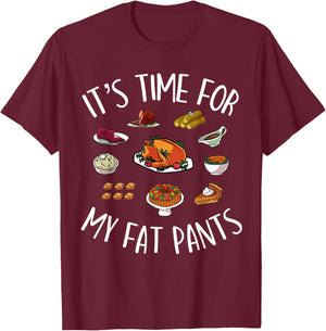 Funny Thanksgiving Meal Outfit - Get Your Fat Pants Ready T-Shirt - T-Shirt | Maroon