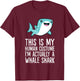 This Is My Human Costume I'm Actually A Whale Shark T-Shirt - T-Shirt | Maroon