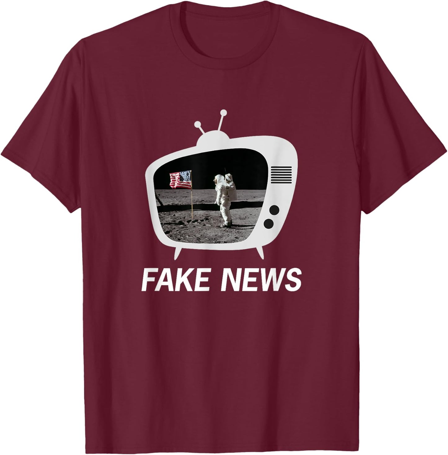 The Moon Landing was Fake News Retro TV design T-Shirt - T-Shirt | Maroon