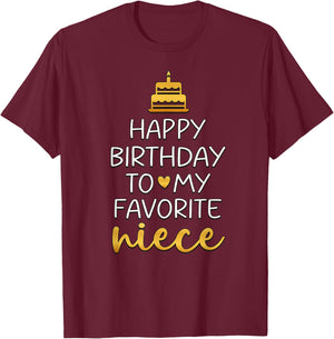 Happy Birthday To My Favorite Niece Bday Party T-Shirt - T-Shirt | Maroon