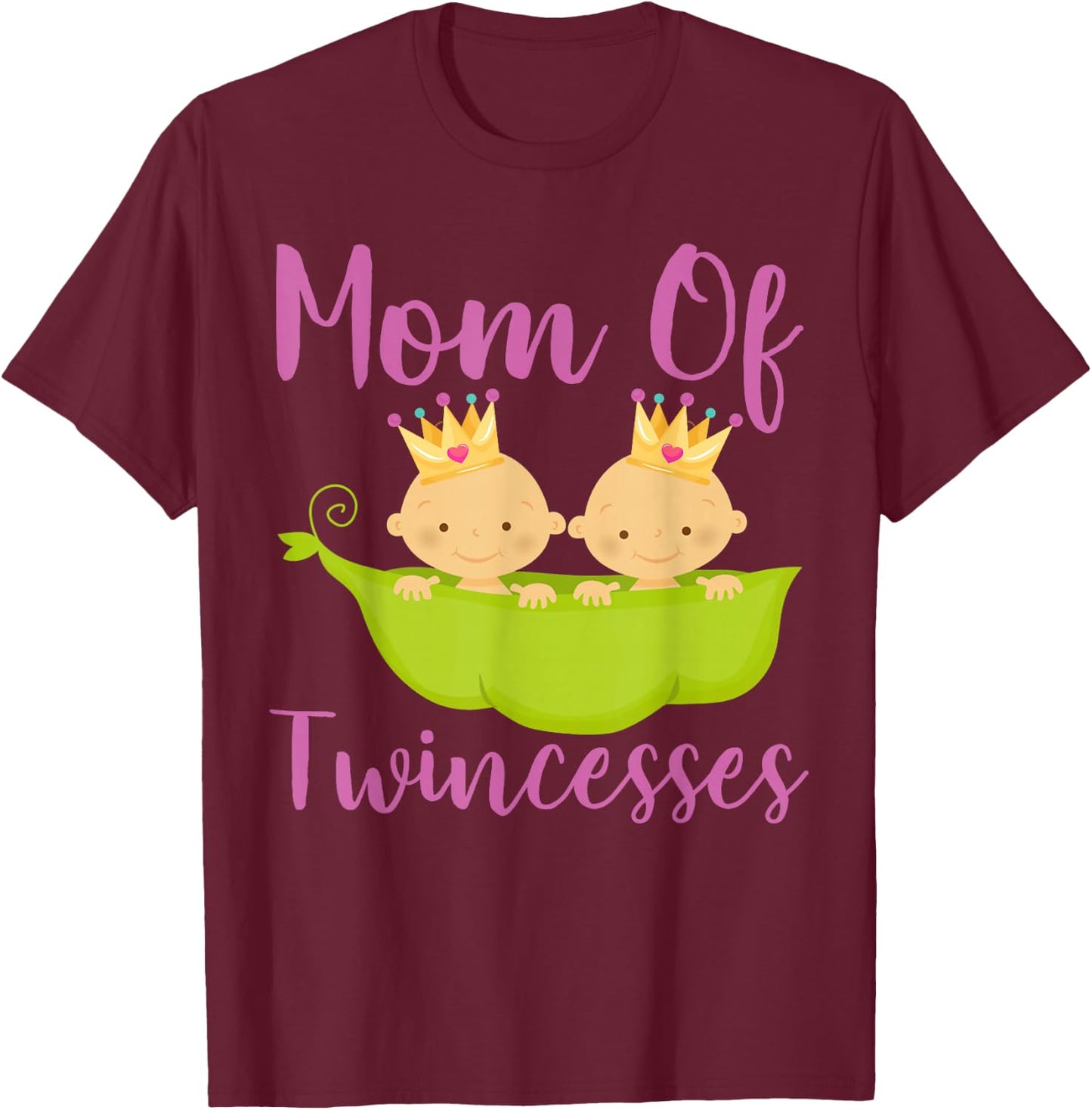 Mom of Twins Girls Mom of Twincesses Happy Mother's Day T-Shirt - T-Shirt | Maroon