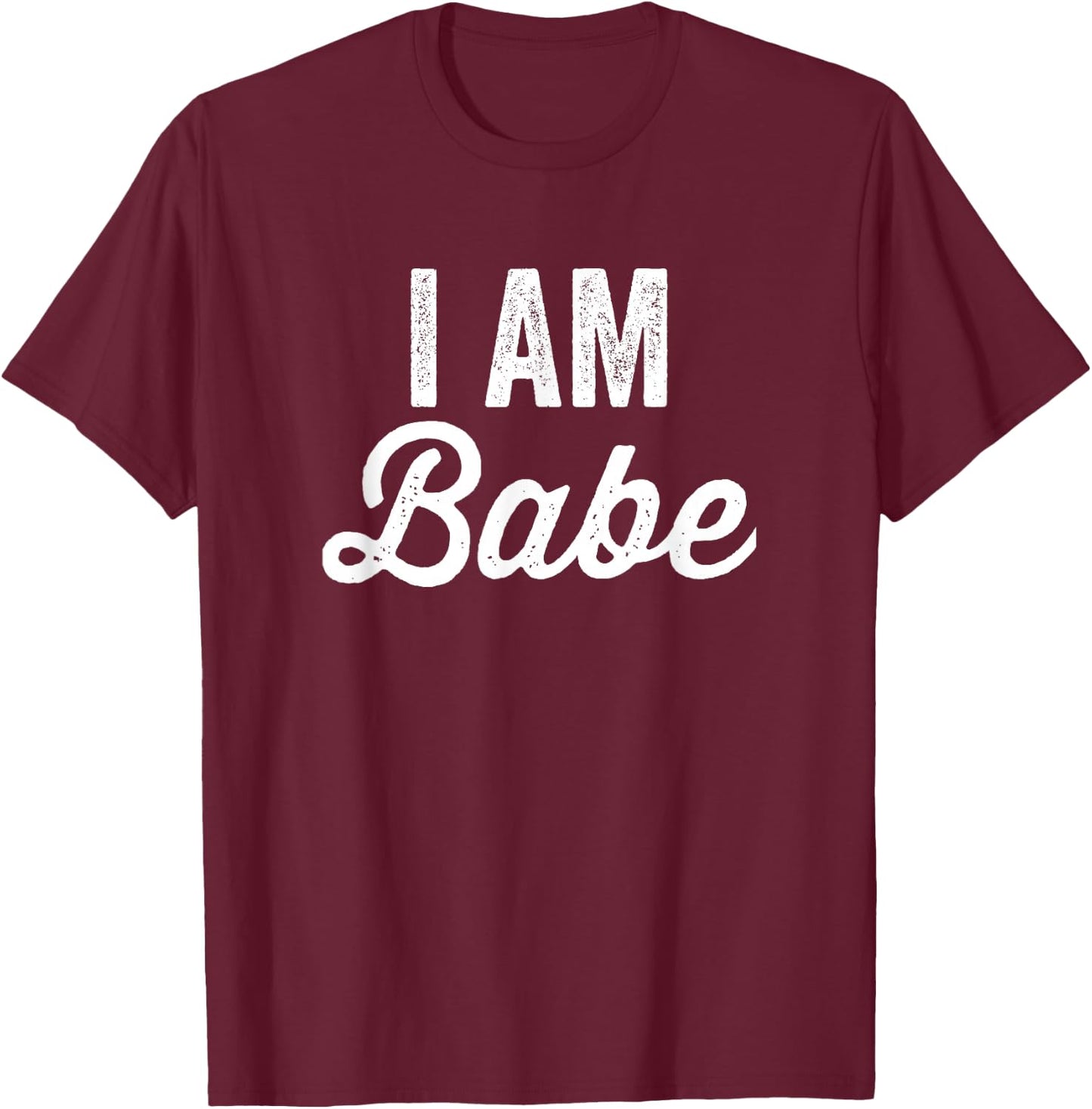 Matching Couples If Lost Return To Babe I Am Babe T-Shirt - T-Shirt | Maroon
