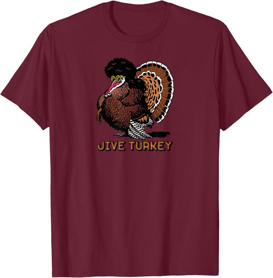 Jive Turkey T-Shirt - T-Shirt | Maroon