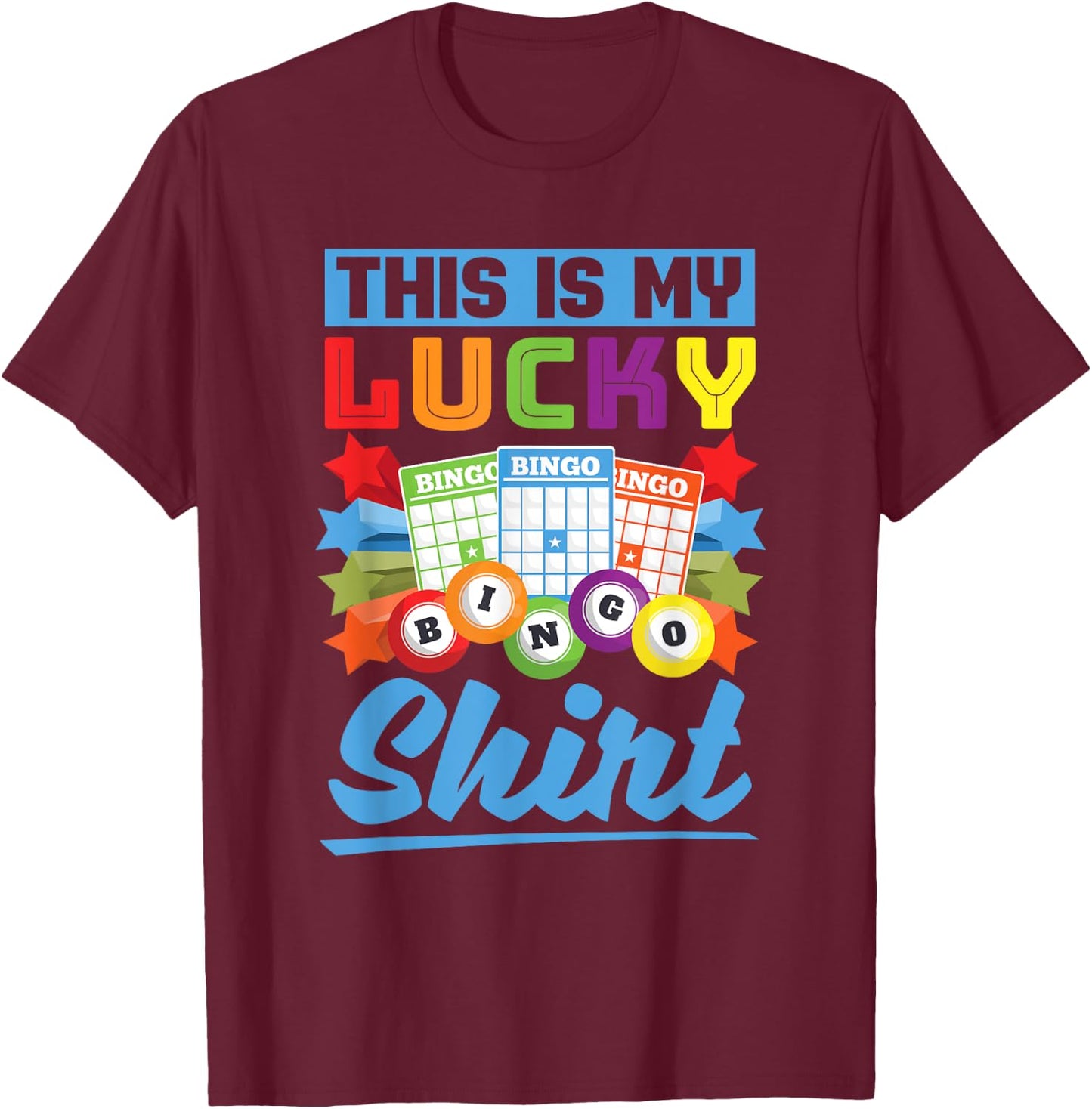 This Is My Lucky Bingo Shirt Bingo Player Funny Bingo T-Shirt - T-Shirt | Maroon