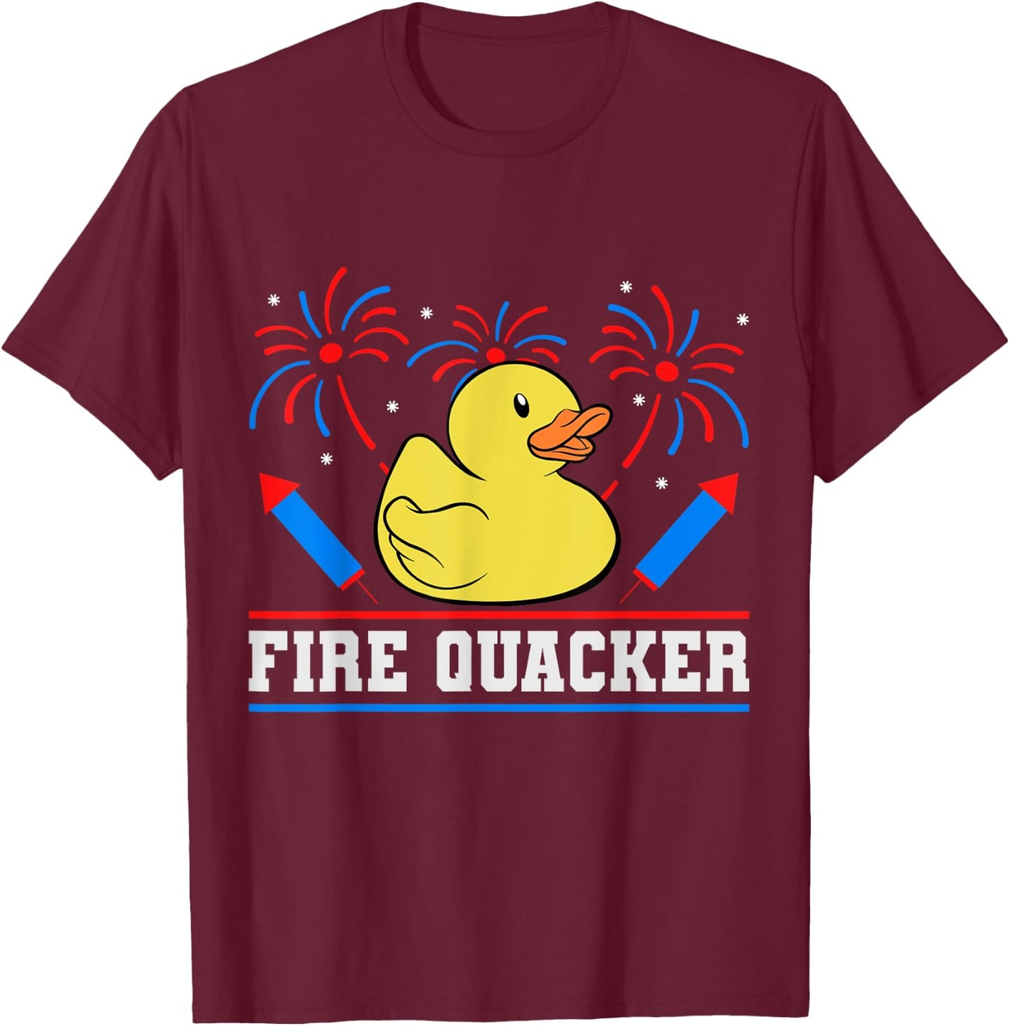 Fire Quacker Rubber Duck 4th Of July Firework T-Shirt - T-Shirt | Maroon