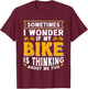 Biker Outfit Funny Motorcycle Quotes Accessories T-Shirt - T-Shirt | Maroon