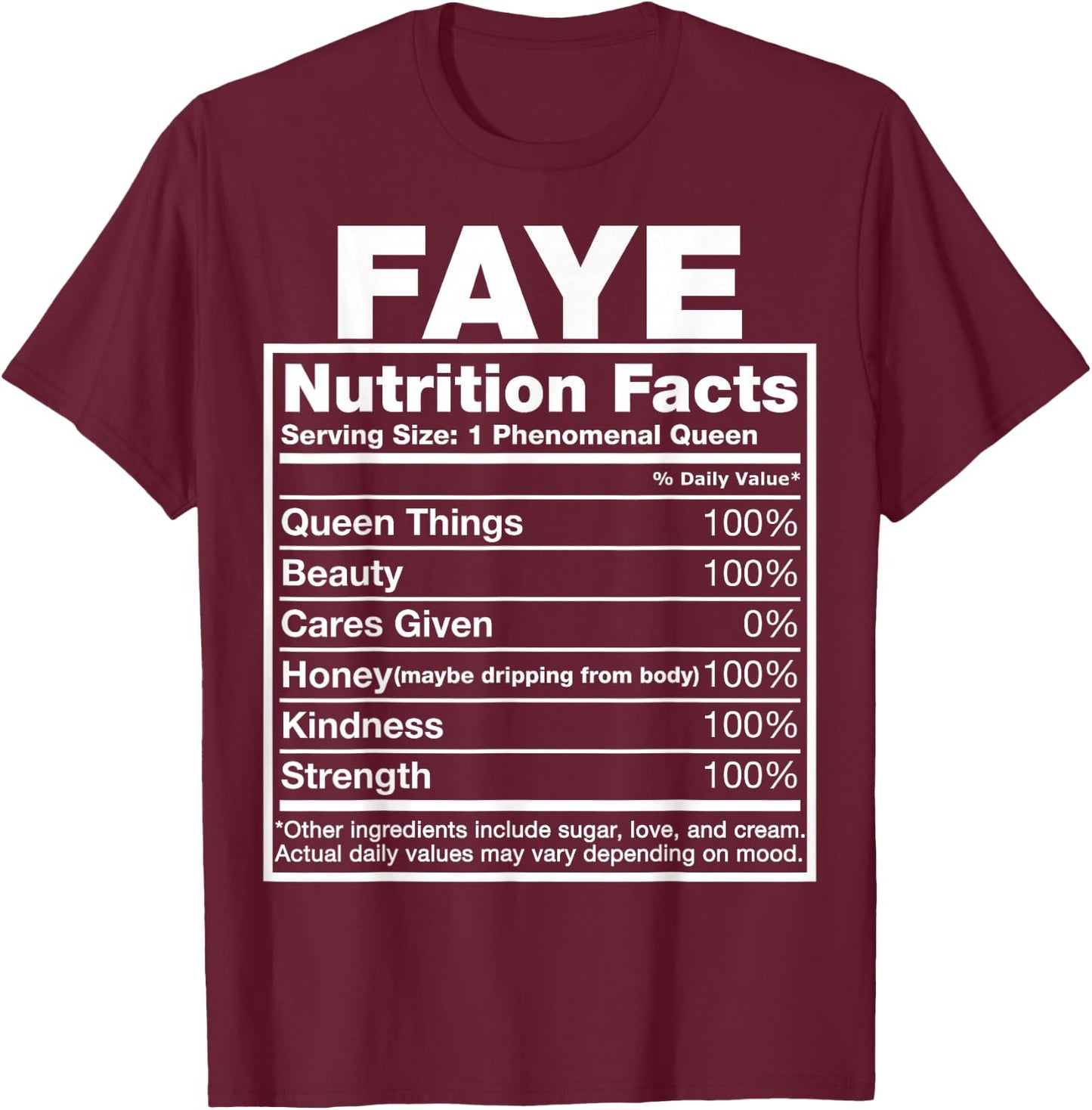 Faye Nutrition Facts Faye Name Birthday Shirt T-Shirt - T-Shirt | Maroon