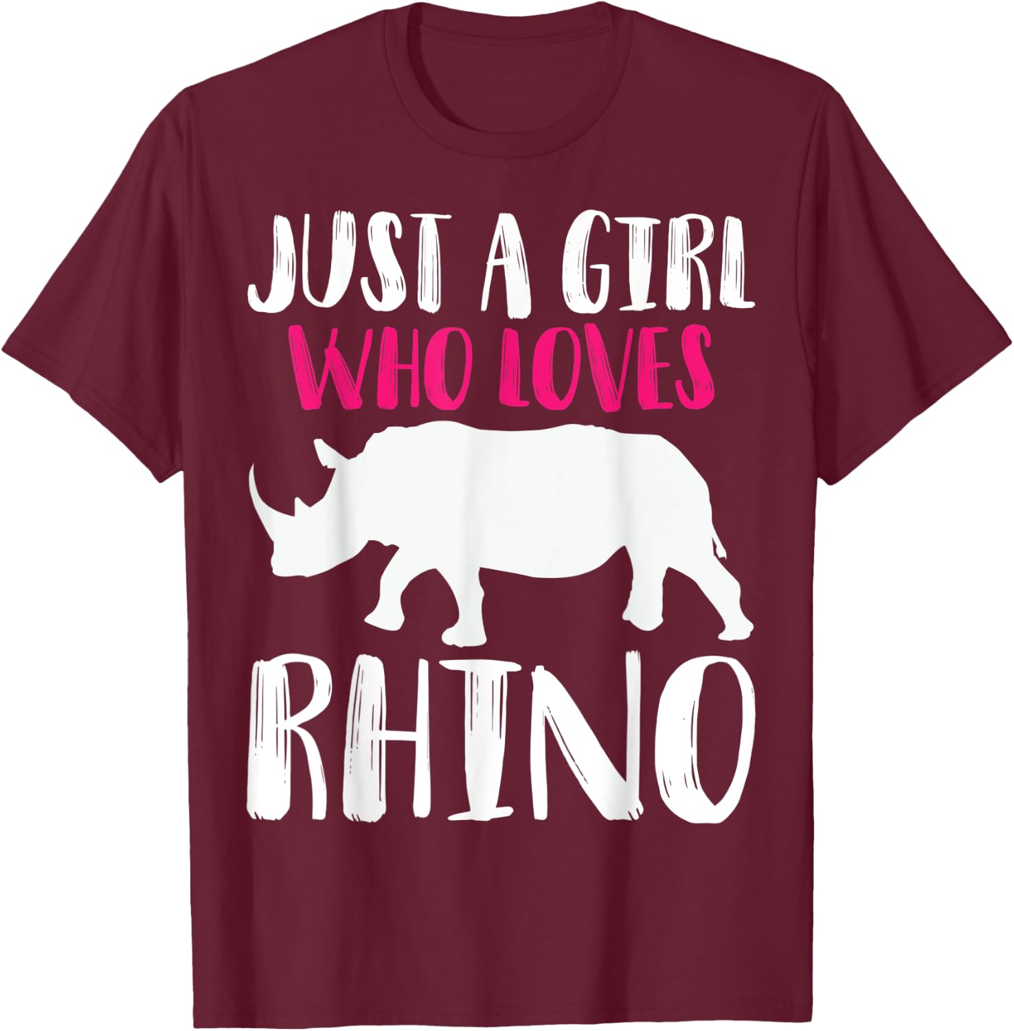 Just A Girl Who Loves Rhino Funny Animal Lover Zoo Jungle T-Shirt - T-Shirt | Maroon