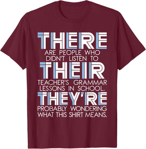 Grammar Police Shirts - There Their They're - Grammar Police English Grammarian T-Shirt - T-Shirt | Maroon