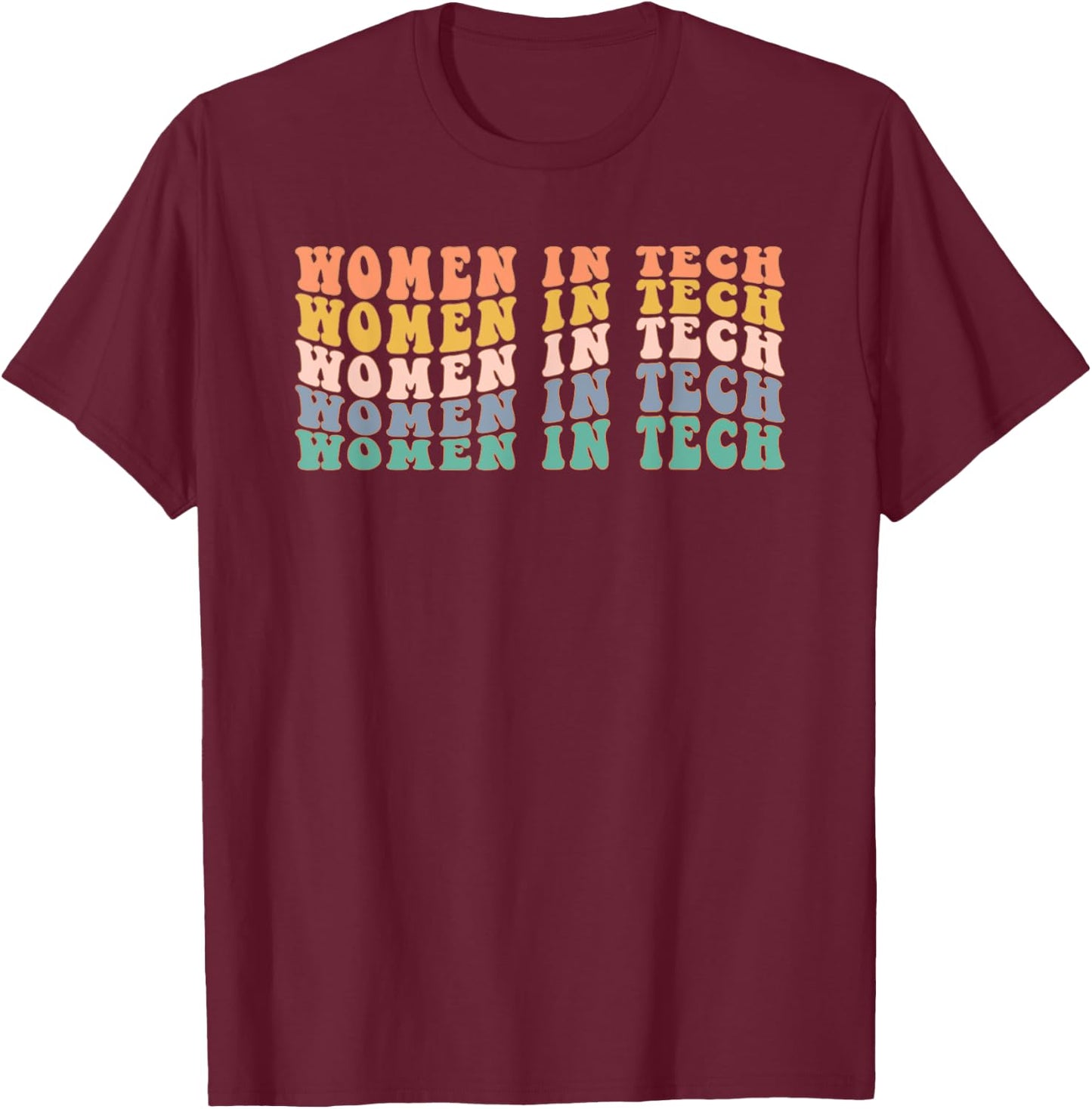 Women in Tech Stemnist Women in Technology T-Shirt - T-Shirt | Maroon
