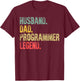 Funny Vintage Shirt Husband Dad Programmer Legend Retro T-Shirt - T-Shirt | Maroon