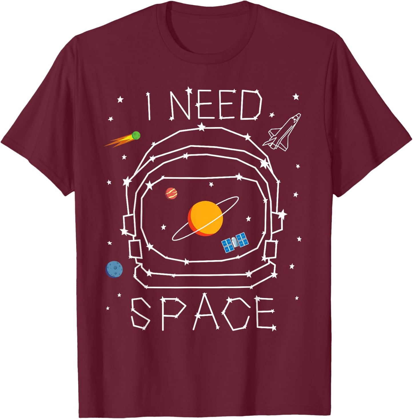 I Need Space Astronaut Helmet Solar System Astronomy Planets T-Shirt - T-Shirt | Maroon
