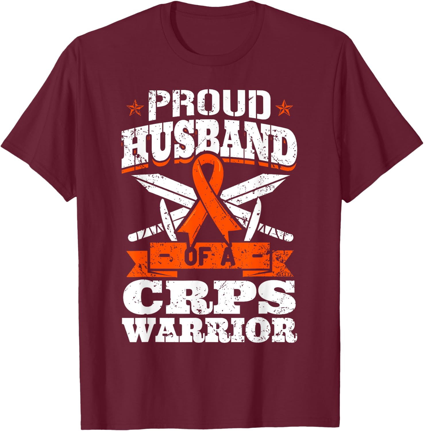 Proud Husband Of A CRPS Warrior RSD Awareness Ribbon RND T-Shirt - T-Shirt | Maroon