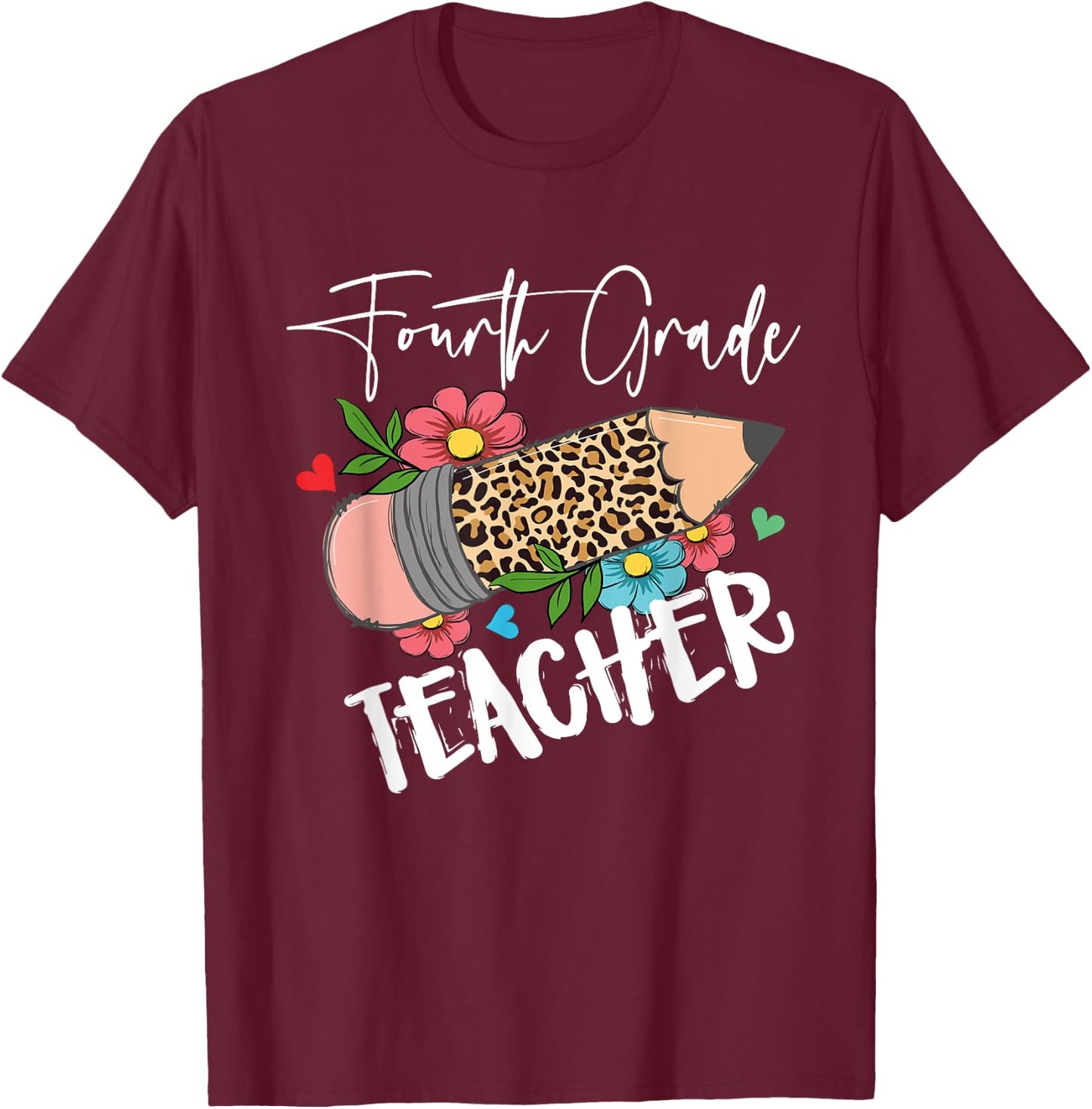 Fourth Grade Teacher Leopard Pencil 4th Grade Teacher T-Shirt - T-Shirt | Maroon