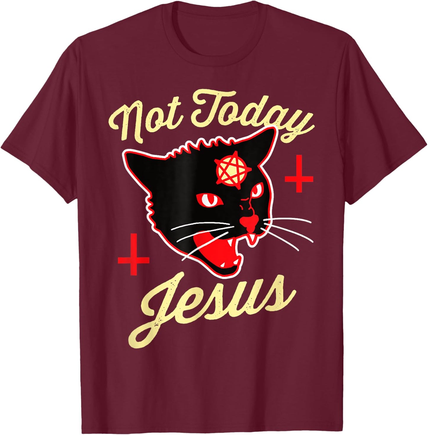 Not Today Jesus Hail Satan Satanic Cat Death Metal Halloween Men Women T-Shirt - T-Shirt | Maroon