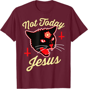 Not Today Jesus Hail Satan Satanic Cat Death Metal Halloween Men Women T-Shirt - T-Shirt | Maroon