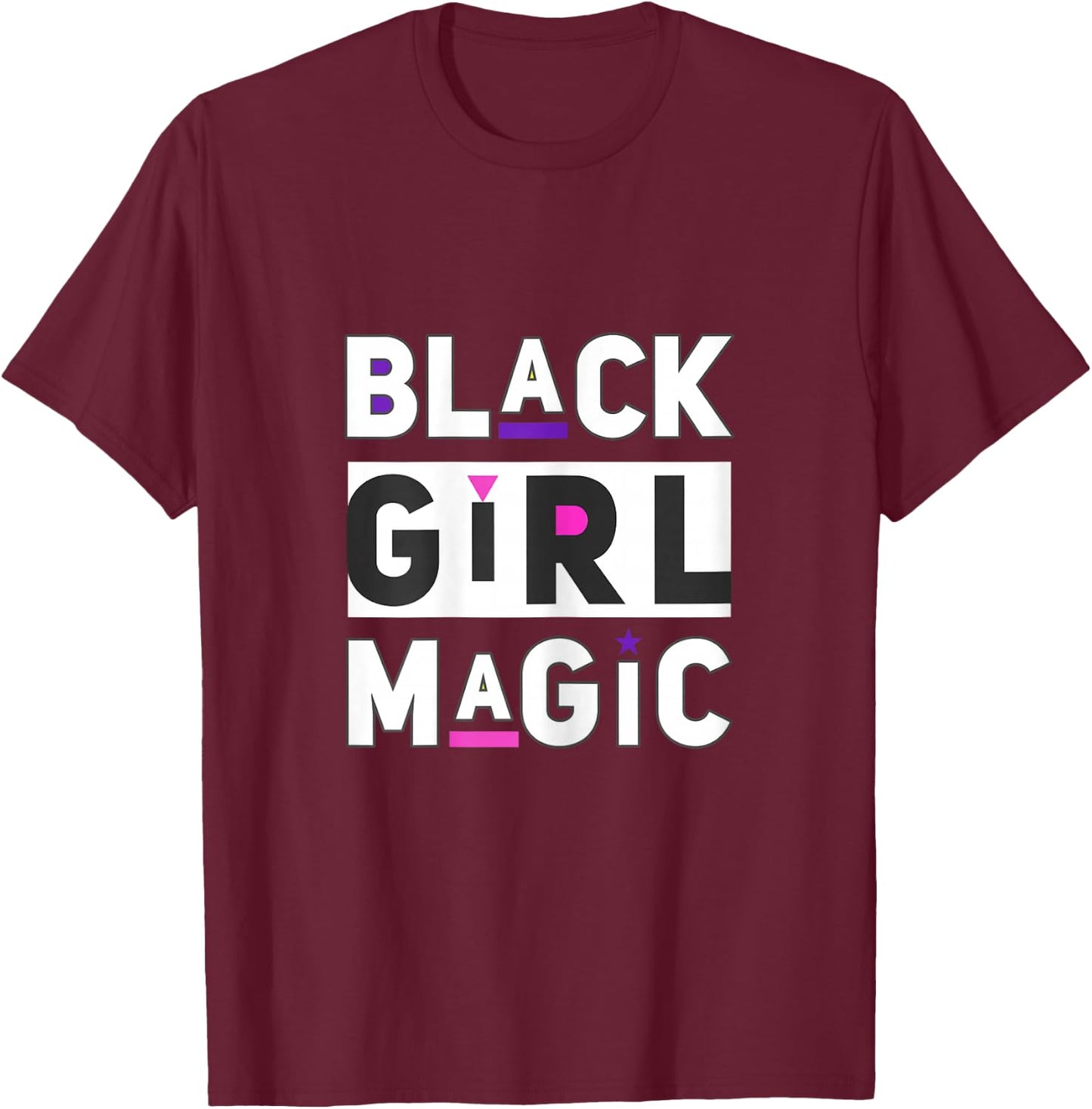 Black Girl Magic Women's Fashion Graphic T-Shirt - T-Shirt | Maroon